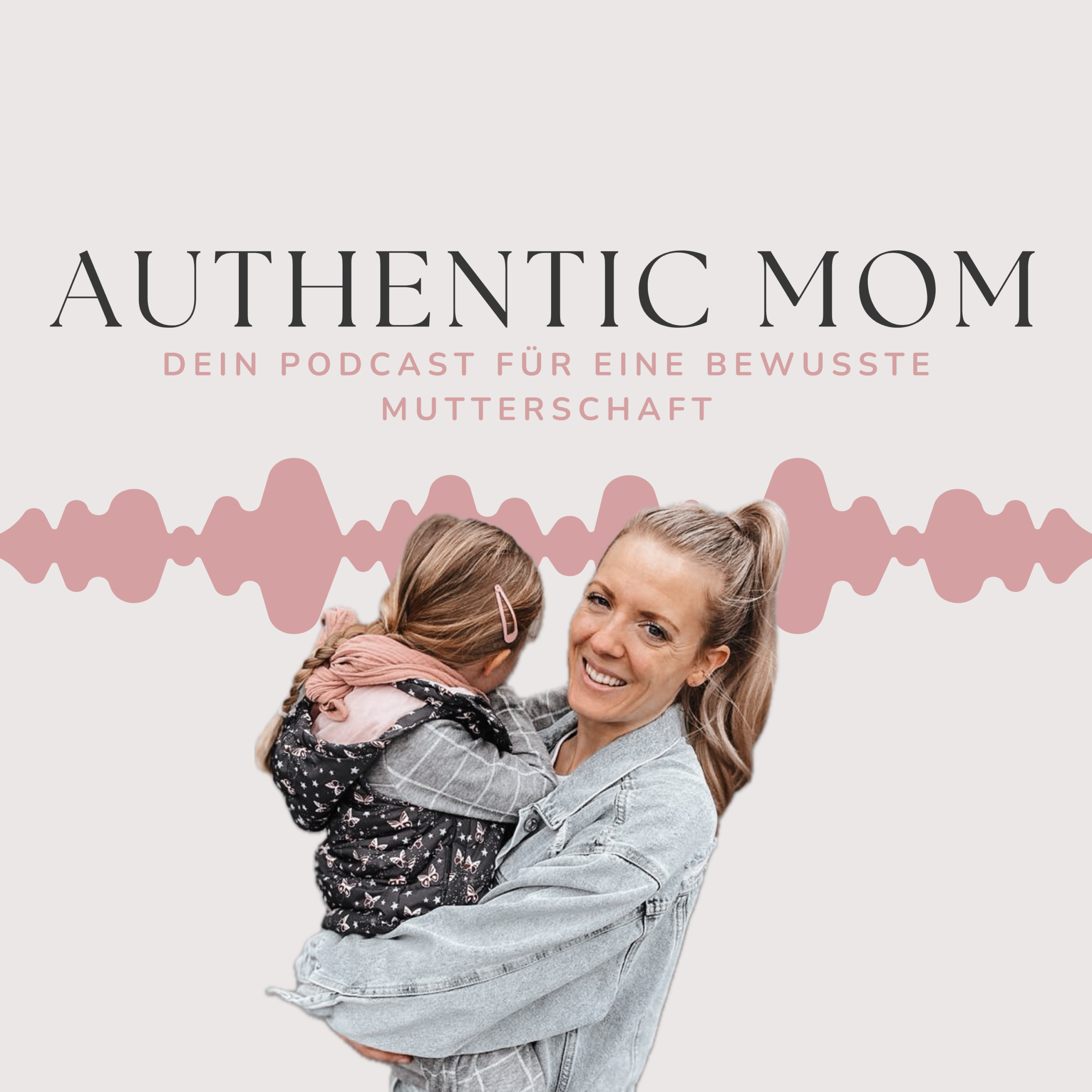 Authentic Mom Podcast